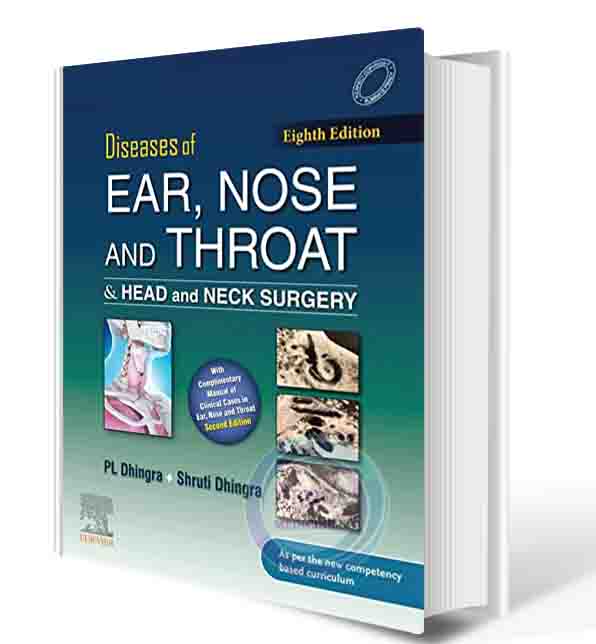 دانلود کتاب Diseases Of The Ear Nose And Throat And Head And Neck Surgery 8Ed  with Manual of clinical cases in ear, nose and throat, 2nd edition  2023  (ORIGINAL PDF)